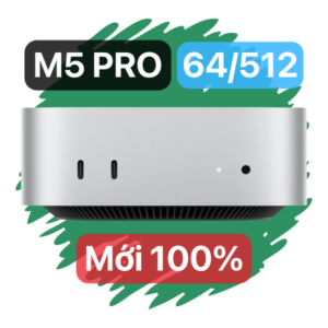 Mac Mini M5 Pro 64/512Gb Chính Hãng (Mới 100%)